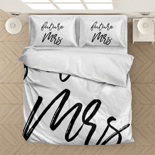 Future Mrs Bedding Sets