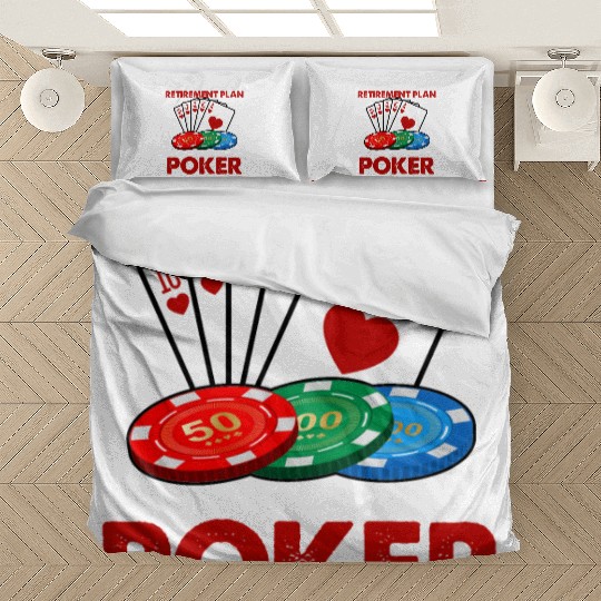 Funny Poker Retirement Plan Bedding Sets
