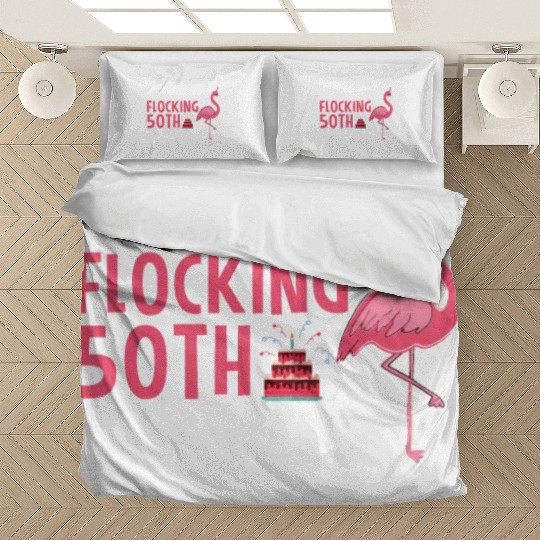 Flamingo 50th Birthday It's My Flocking Birthday Bedding Sets