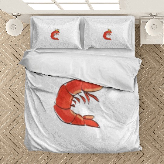 I Am Not A Shrimp, I Am King Prawn Bedding Sets