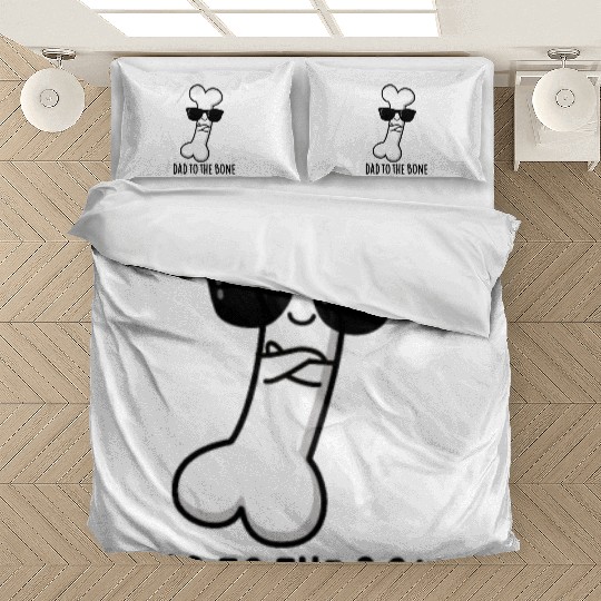 Dad To The Bone Cute Anatomy Pun Bedding Sets