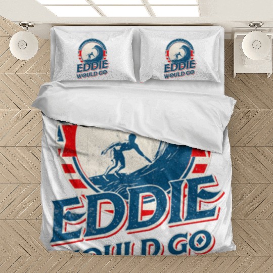 Eddie would go Bedding Sets