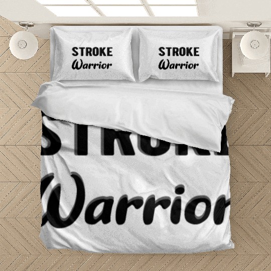 STROKE SURVIVOR: Stroke Warrior Bedding Sets