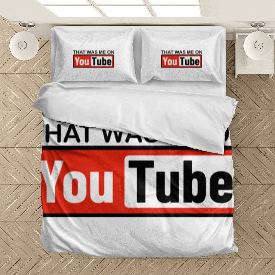 THAT WAS ME ON YouTube Bedding Sets