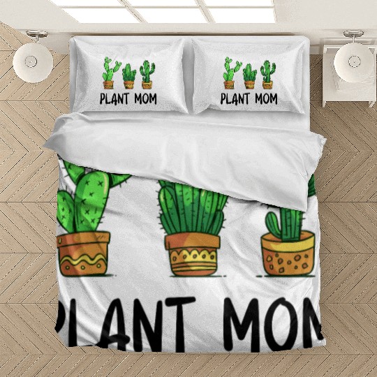 Plant Mom Funny Cactus Succulent Bedding Sets