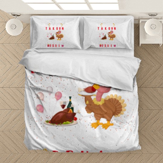 Happy Thanksgiving And Yes Its My Birthday Bedding Sets