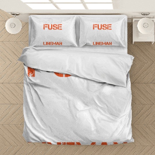 Save A Fuse Blow A Lineman Electrical Electric Bedding Sets