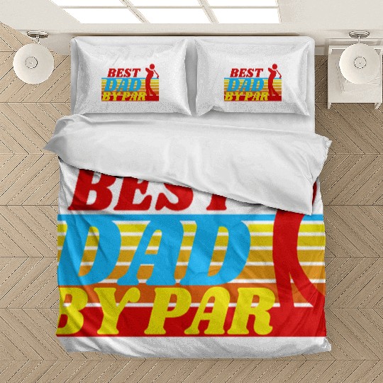 BEST DAD BY PAR - FATHER'S DAY Bedding Sets