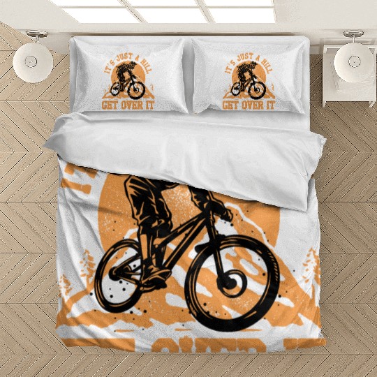 It's just a hill get over it Bedding Sets