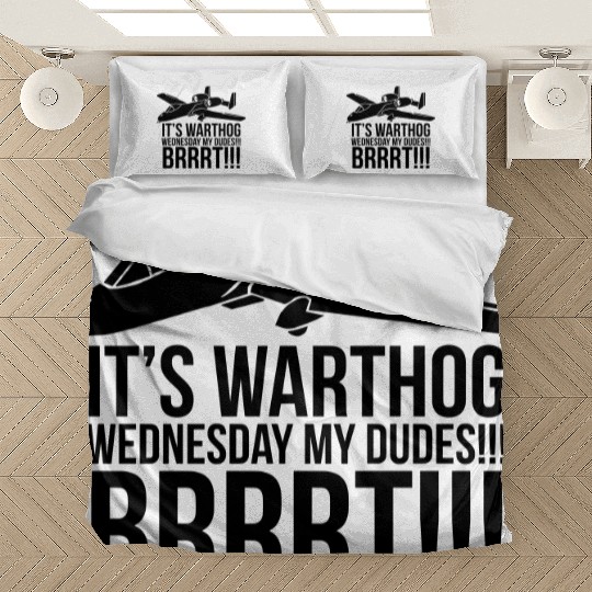 IT S WARTHOG WEDNESDAY DUDES BRRRT Bedding Sets