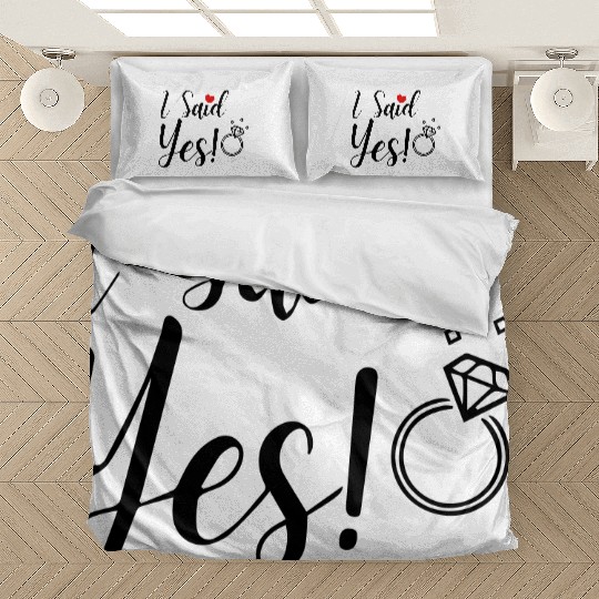 I Said Yes Engagement Bedding Sets