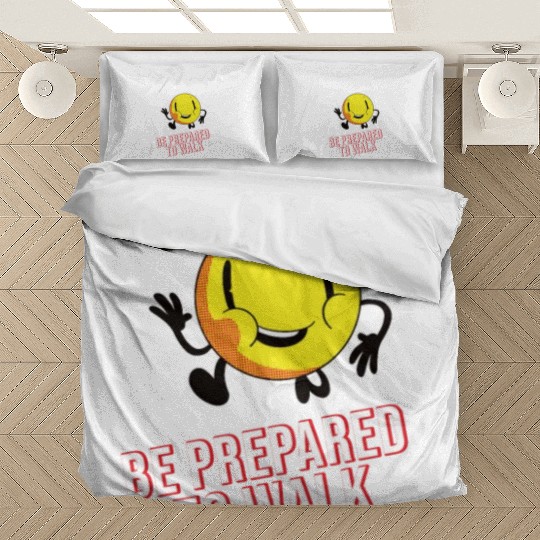 If You Are Running With Me Be Prepared To Walk - Bedding Sets