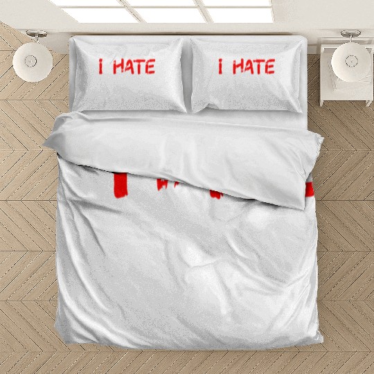 I Hate Mornings And Pants And People 3 Bedding Sets