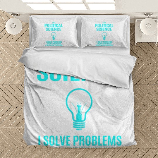 Political Science Bedding Sets - I Solve Problems Gift