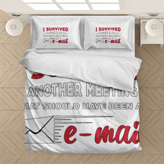 Entrepreneur I Survived Another Meeting E-Mail CEO Bedding Sets