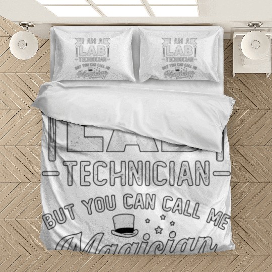 I Am A Lab Technician Science Laboratory Tech Bedding Sets