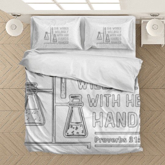 Lab Tech She Works Willingly Laboratory Science Bedding Sets