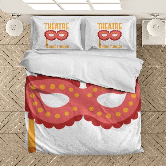 Theatre It's A Stage I'm Going Through Broadway Bedding Sets