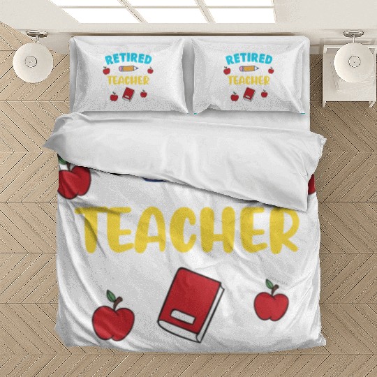 retired teacher funny retirement gift Bedding Sets