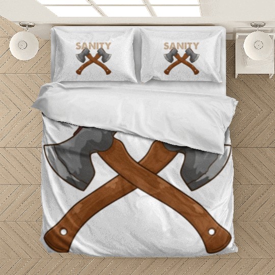 My Axe Told me I'm Fine Funny Axe Throwing Bedding Sets
