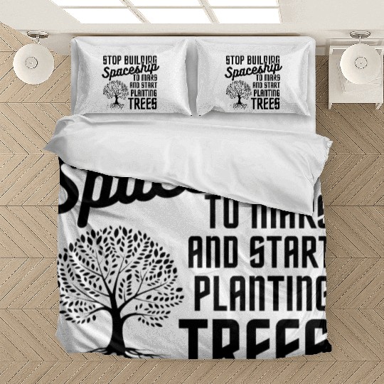 Stop Mars Spaceship Plant Trees Bedding Sets