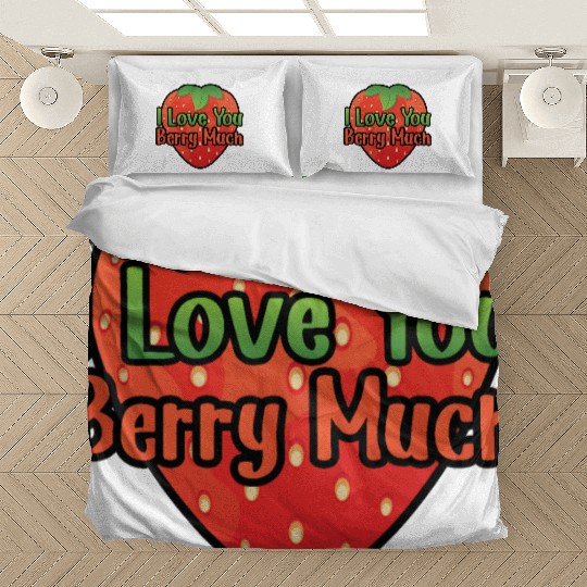 I Love You BERRY Much Bedding Sets