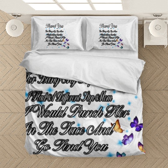 Thank You For Being My Step Mom Funny Quote Bedding Sets