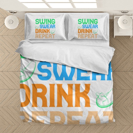 Swing Swear Drink Repeat Bedding Sets