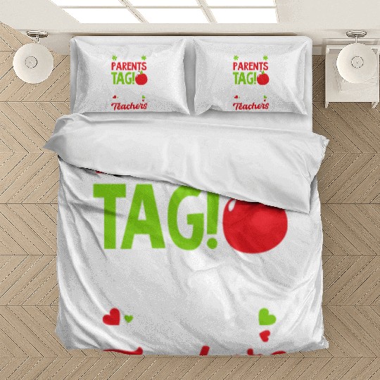 Last Day Of School Tag You're It Love Teachers Bedding Sets