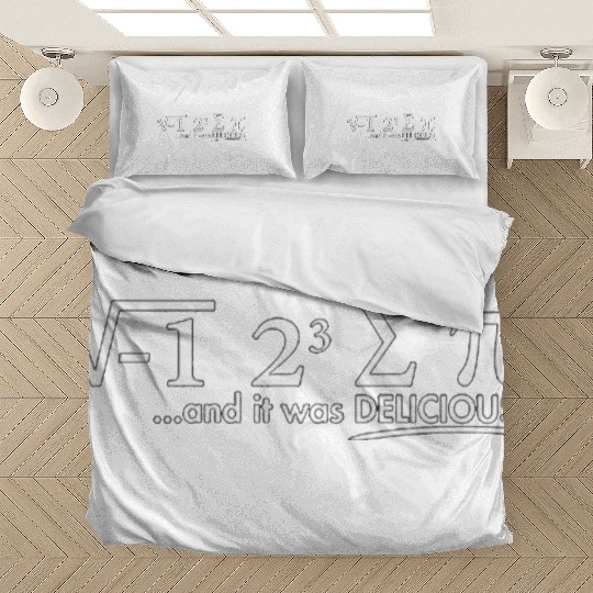 I Ate Some Pi And It Was Delicious Bedding Sets
