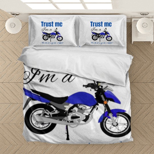Trust Me I'm A Motorcycle Rider Bedding Sets