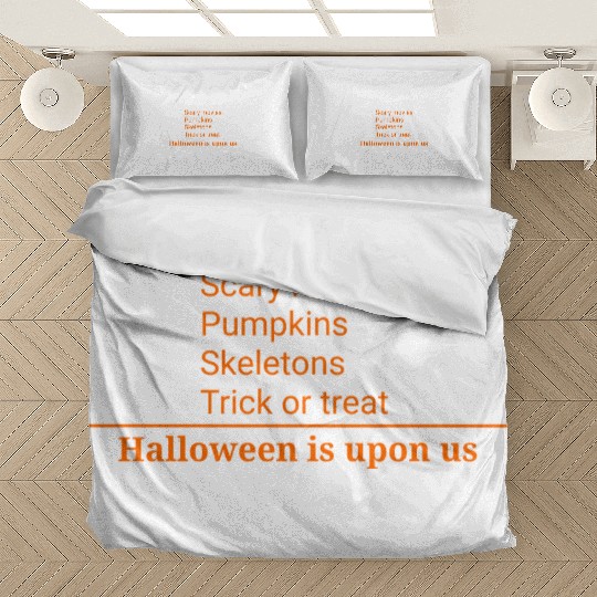 Halloween Is Upon Us Pumpkins Trick or Treat Bedding Sets