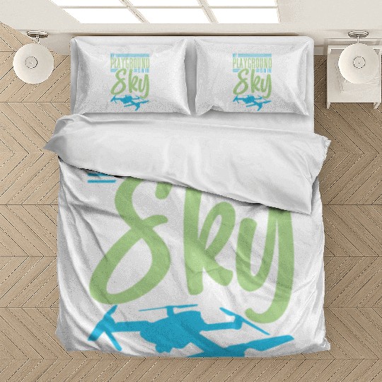 Drone Pilot My Playground Is My Sky Quadrocopter Bedding Sets