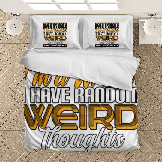 Warning I'm A Writer I Have Random Weird Thoughts Bedding Sets