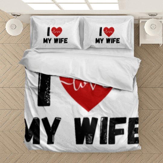 I Love My Wife Funny design Classic Bedding Sets