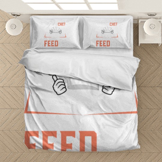 I'm A Chef I Can't Fix Stupid But I Can Feed It Bedding Sets