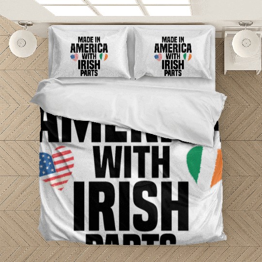 MADE IN AMERICA WITH IRISH PARTS Bedding Sets