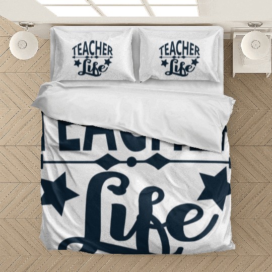 TEACHER LIFE Bedding Sets