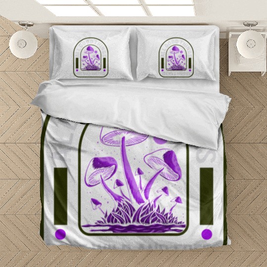 Fungi Bedding Sets, All Good Things Are Wild And Free,