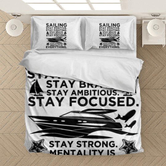 Sailing Stay Positive Stay Brave Bedding Sets