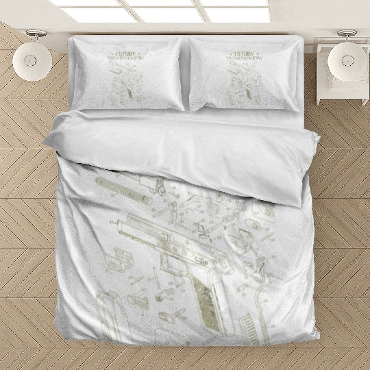 I Study Triggernometry Funny Gun Lover Bedding Sets