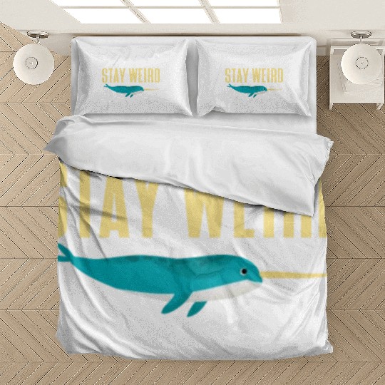 Stay Weird, Narwhal Bedding Sets
