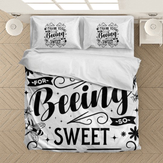 Thank you for bee-ing sweet bee gift Bedding Sets