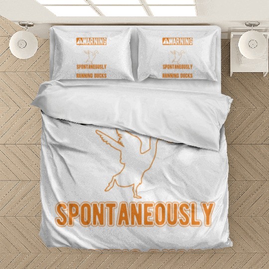 May Spontaneously Talk About Running Ducks Bedding Sets