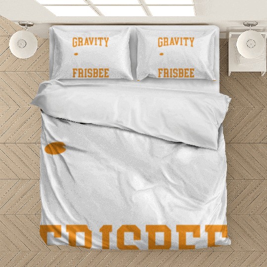 Gravity Is Overated Play Ultimate Frisbee Player Bedding Sets