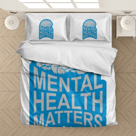 mental health matters quote Bedding Sets