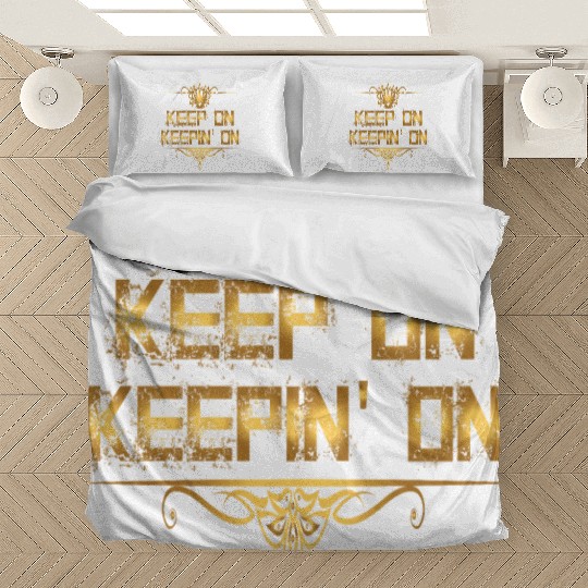 keep on Keepin On Bedding Sets