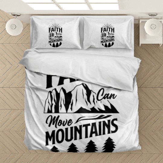 Faith Can Move Mountains Bedding Sets