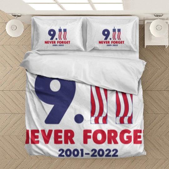 911 Never Forget 2001-2022 Patriot day Bedding Sets