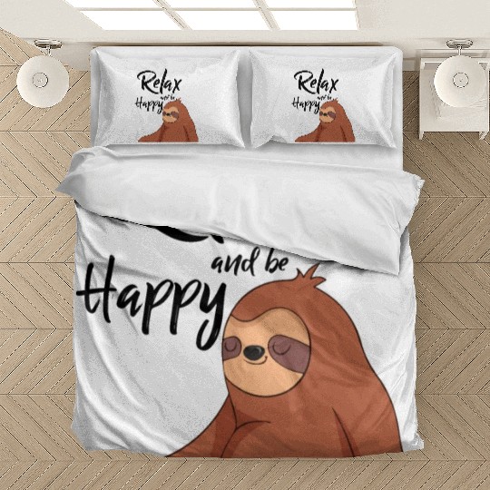 Relax and be Happy - Lazy Cute Funny Sloth Gift Bedding Sets